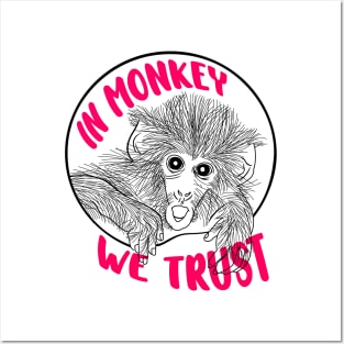 In Monkey We Trust Posters and Art